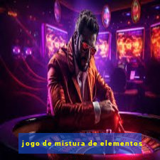 jogo de mistura de elementos